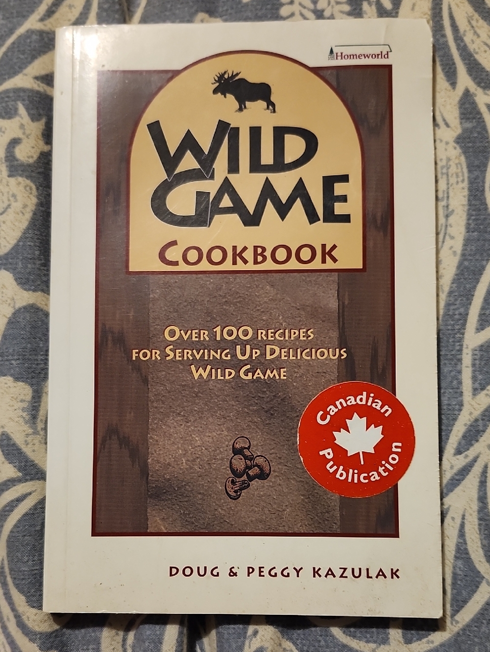 Wild Game Cookbook by Doug & Peggy Kazulak, Soft Cover